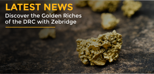 Discover the Golden Riches of the DRC with Zebridge